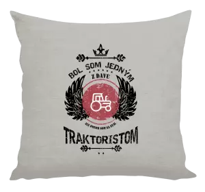 Vankúš Bol som jedným z davu, ale potom som sa stal traktoristom