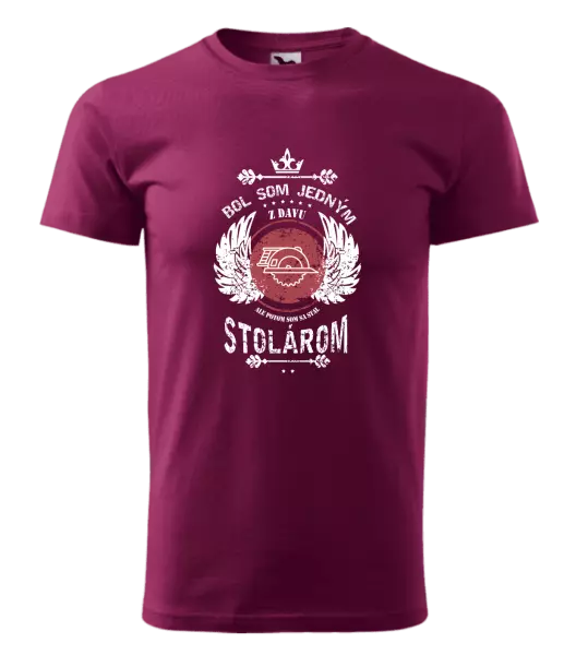 Pánske tričko Bol som jedným z davu, ale potom som sa stal stolárom