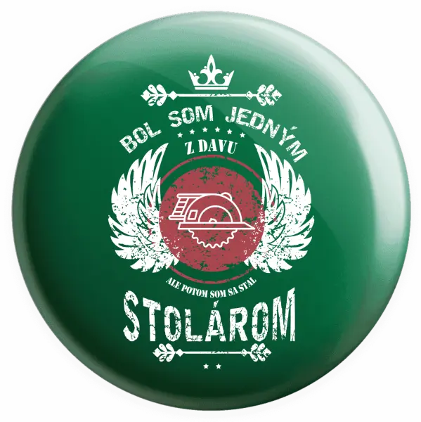 Placka Bol som jedným z davu, ale potom som sa stal stolárom