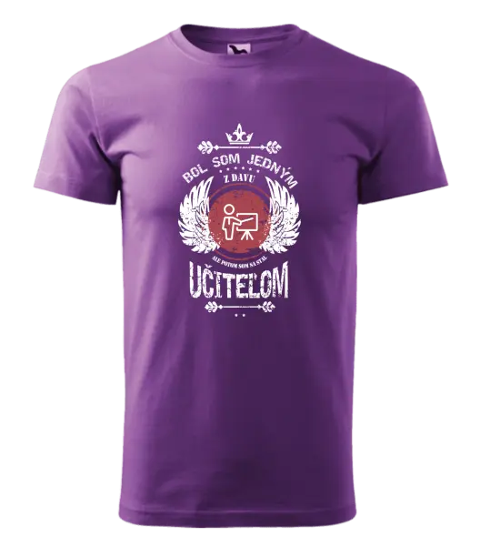 Pánske tričko Bol som jedným z davu, ale potom som sa stal učiteľom
