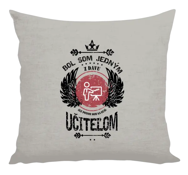 Vankúš Bol som jedným z davu, ale potom som sa stal učiteľom