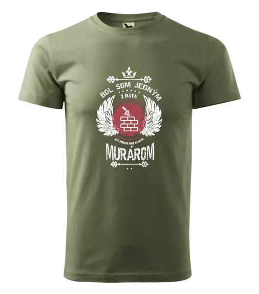 Pánske tričko Bol som jedným z davu, ale potom som sa stal murárom