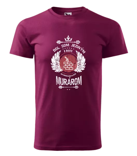 Pánske tričko Bol som jedným z davu, ale potom som sa stal murárom