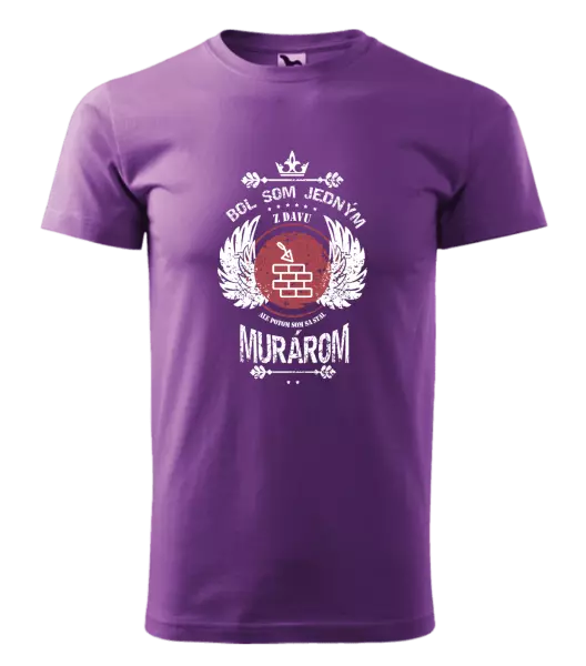 Pánske tričko Bol som jedným z davu, ale potom som sa stal murárom