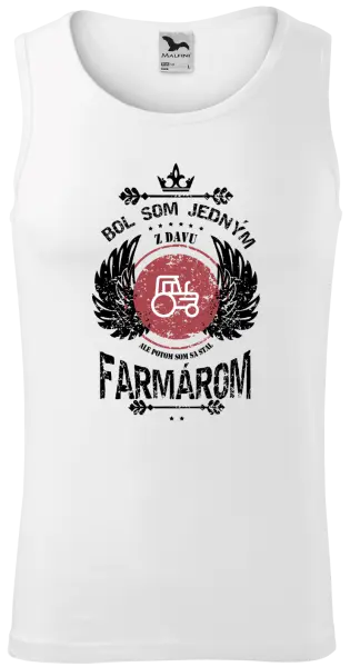 Pánske tielko Bol som jedným z davu, ale potom som sa stal farmárom