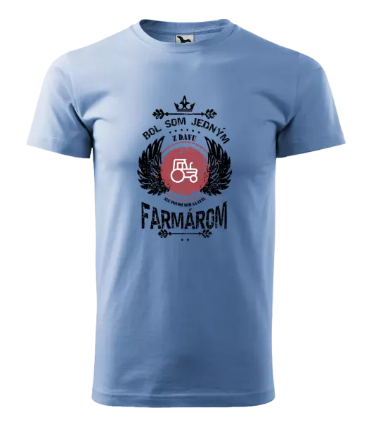 Pánske tričko Bol som jedným z davu, ale potom som sa stal farmárom