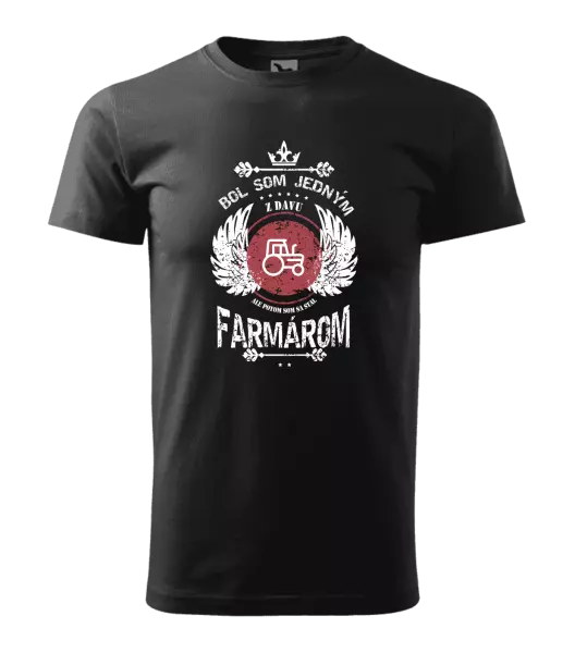 Pánske tričko Bol som jedným z davu, ale potom som sa stal farmárom