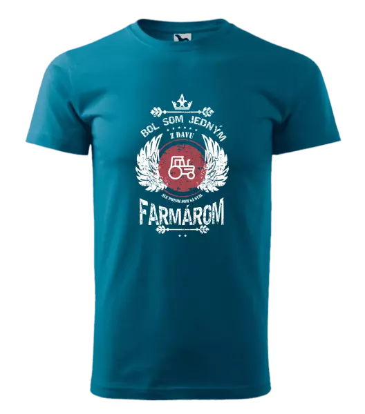 Pánske tričko Bol som jedným z davu, ale potom som sa stal farmárom