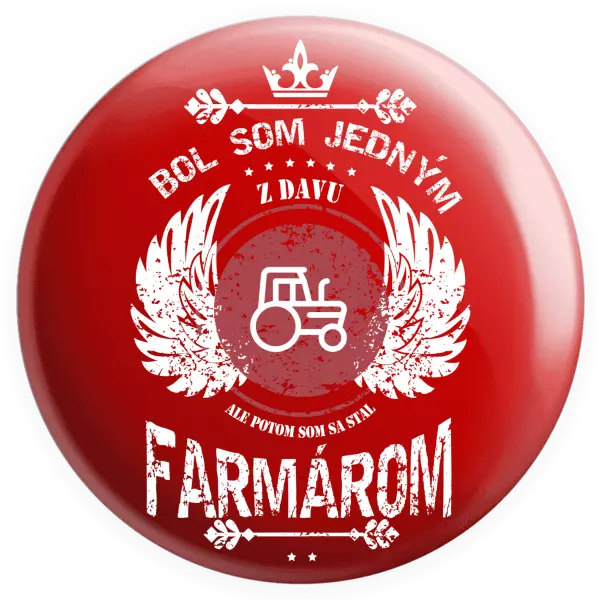 Placka Bol som jedným z davu, ale potom som sa stal farmárom