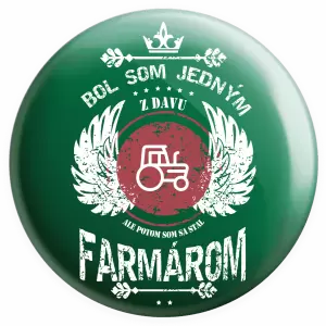 Placka Bol som jedným z davu, ale potom som sa stal farmárom