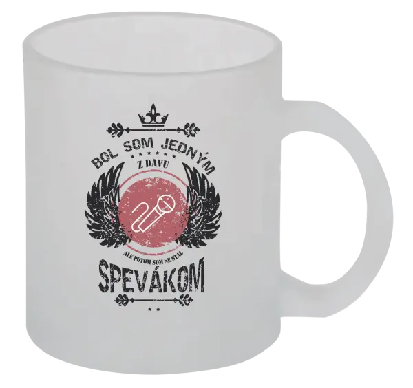 Hrnček  Bol som jedným z davu, ale potom som sa stal spevákom