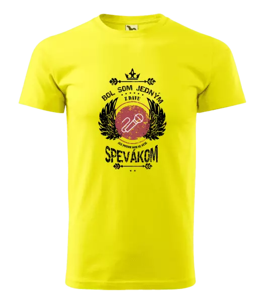 Pánske tričko  Bol som jedným z davu, ale potom som sa stal spevákom