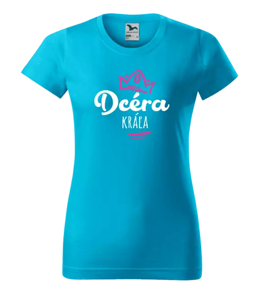 Dámske tričko Dcéra kráľa