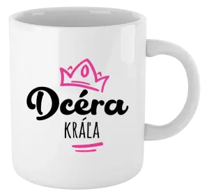 Hrnček Dcéra kráľa