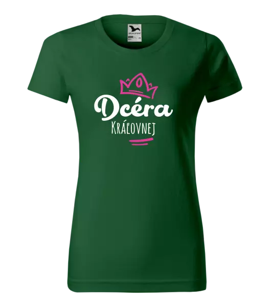 Dámske tričko Dcéra kráľovnej