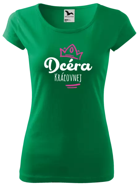 Dámske tričko Dcéra kráľovnej
