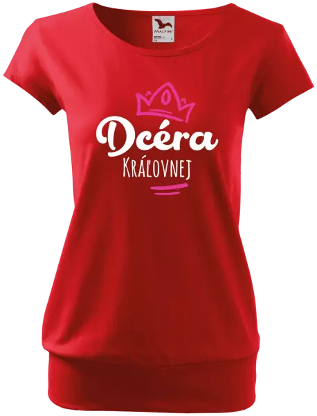 Dámske tričko Dcéra kráľovnej