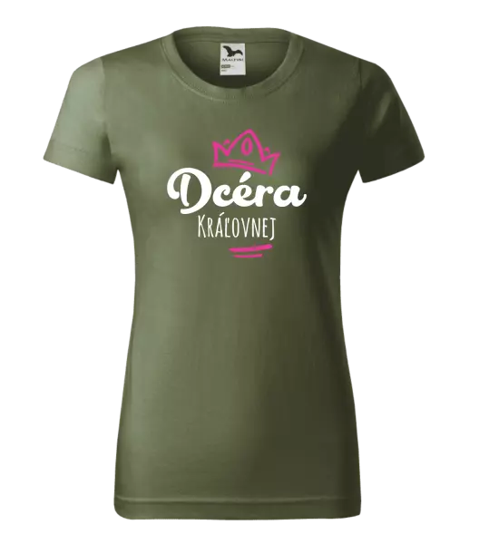 Dámske tričko Dcéra kráľovnej