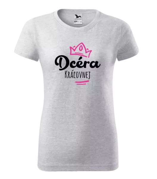 Dámske tričko Dcéra kráľovnej
