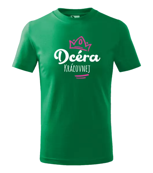 Detské tričko Dcéra kráľovnej