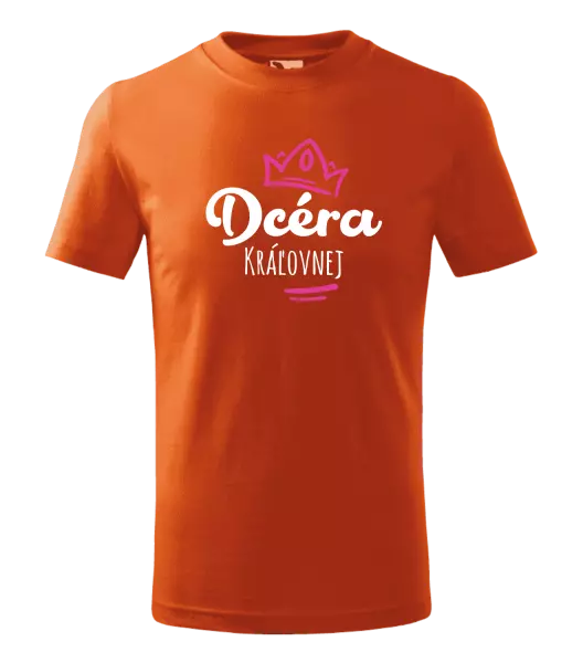 Detské tričko Dcéra kráľovnej