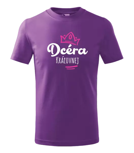 Detské tričko Dcéra kráľovnej