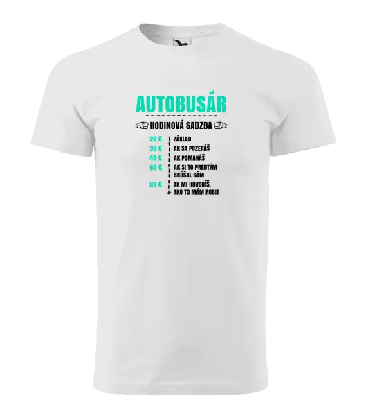 Pánske tričko Hodinová sadzba - autobusár