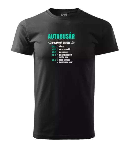 Pánske tričko Hodinová sadzba - autobusár
