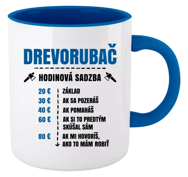 Hrnček  Hodinová sadzba - drevorubač