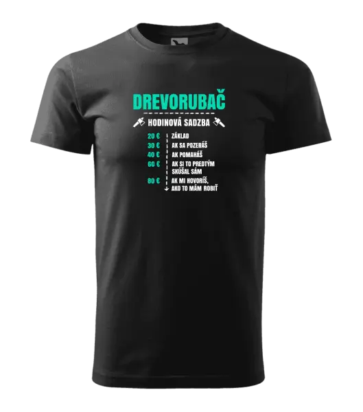 Pánske tričko Hodinová sadzba - drevorubač