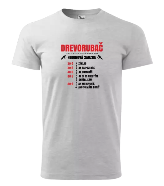 Pánske tričko Hodinová sadzba - drevorubač