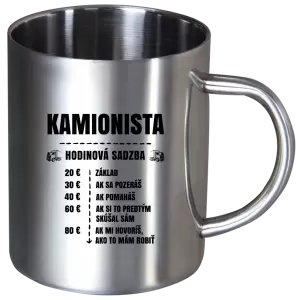 Nerezový hrnček Hodinová sadzba - kamionista