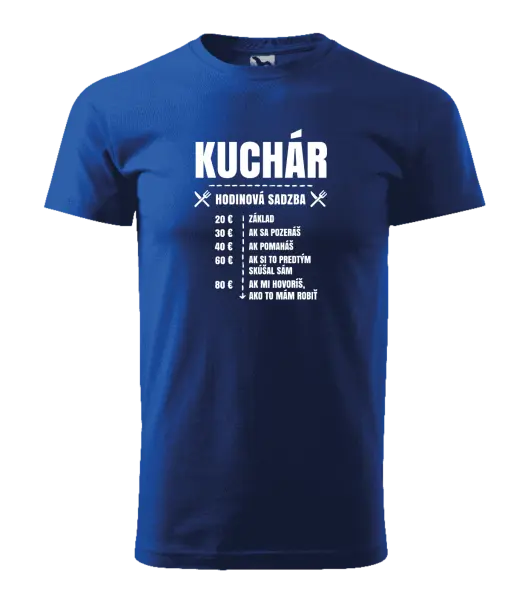 Pánske tričko Hodinová sadzba - kuchár