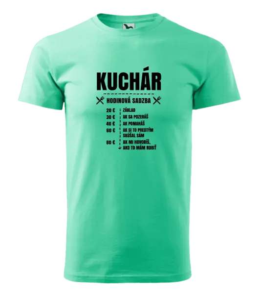 Pánske tričko Hodinová sadzba - kuchár