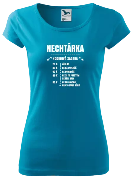 Dámske tričko Hodinová sadzba - nechtárka