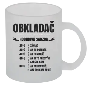 Hrnček Hodinová sadzba - obkladač 