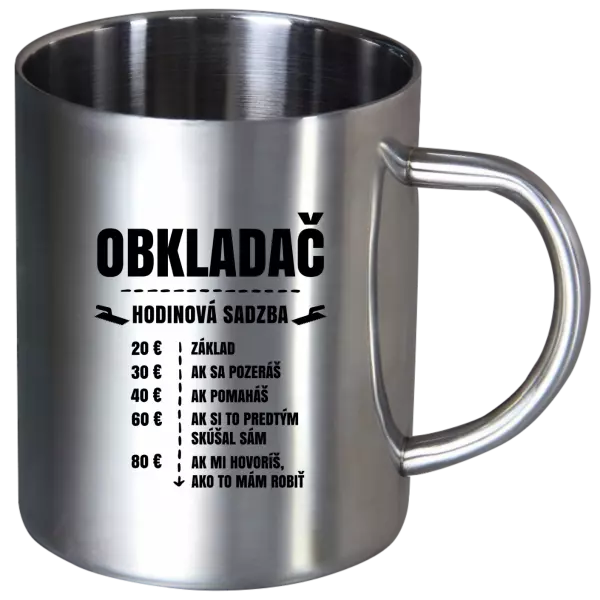 Nerezový hrnček Hodinová sadzba - obkladač 