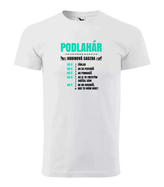 Pánske tričko Hodinová sadzba - podlahár