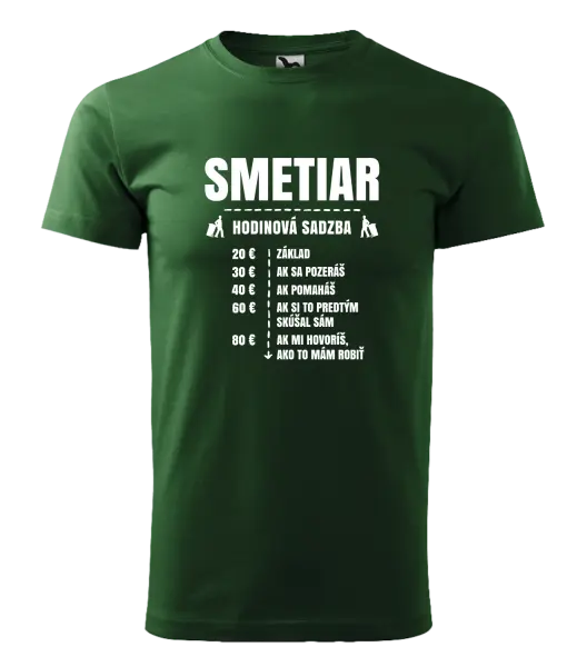 Pánske tričko Hodinová sadzba - smetiar