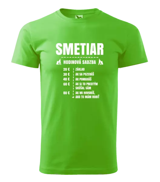 Pánske tričko Hodinová sadzba - smetiar
