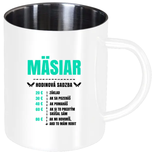 Nerezový hrnček Hodinová sadzba - mäsiar