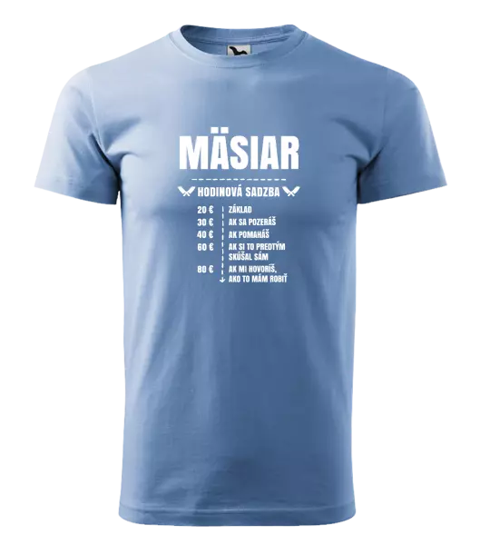 Pánske tričko Hodinová sadzba - mäsiar