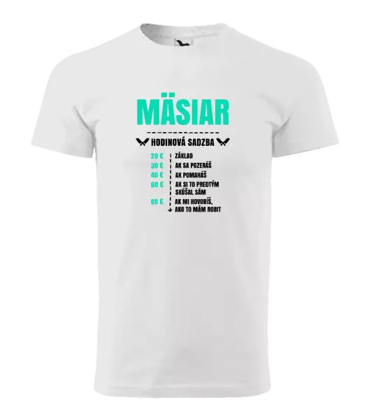 Pánske tričko Hodinová sadzba - mäsiar
