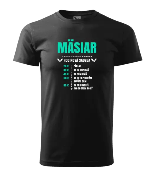 Pánske tričko Hodinová sadzba - mäsiar