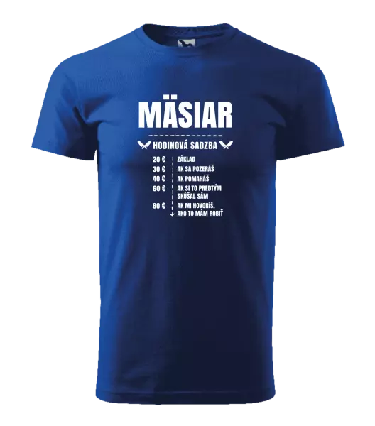 Pánske tričko Hodinová sadzba - mäsiar
