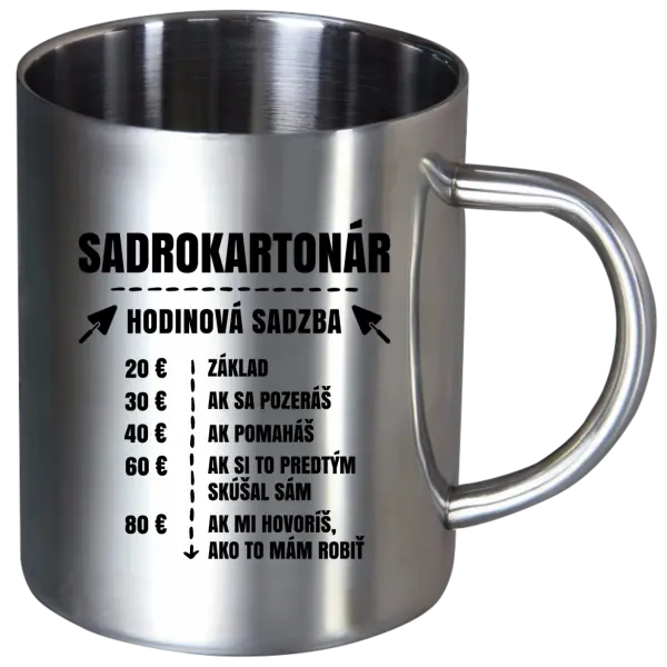 Nerezový hrnček Hodinová sadzba - sadrokartonár