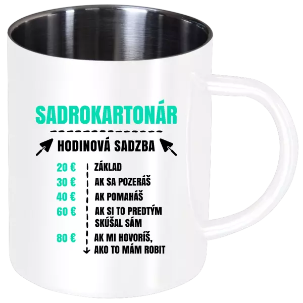 Nerezový hrnček Hodinová sadzba - sadrokartonár