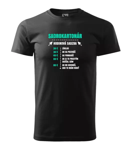 Pánske tričko Hodinová sadzba - sadrokartonár
