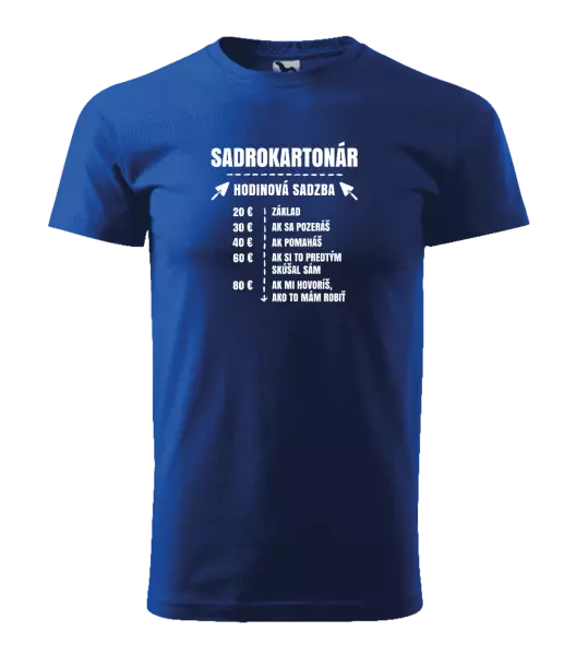 Pánske tričko Hodinová sadzba - sadrokartonár