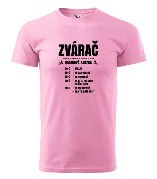 Pánske tričko Hodinová sadzba - zvárač
